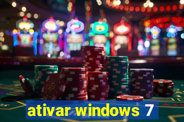ativar windows 7